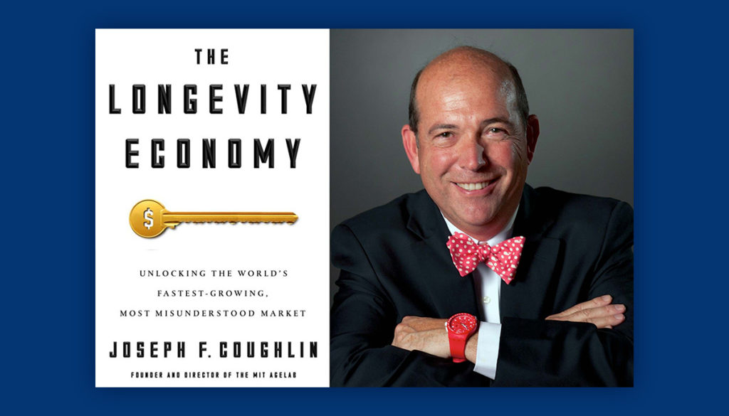 The Longevity Economy by Joseph Coughlin